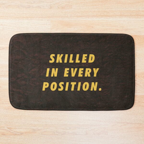 Item preview, Skilled in every position Moving Forward designed and sold by artworkbyrihen.