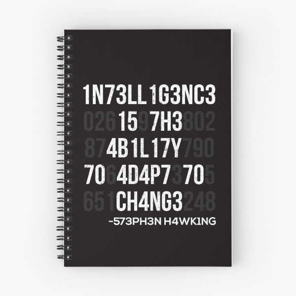 Item preview, 1n73ll1g3nc3 15 7h3 4b1l17y 70 4d4p7 70 ch4ng3 designed and sold by ozal.