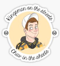 Kingsman on the Streets, Chav in the Sheets Sticker
