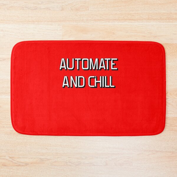 Item preview, Automate and Chill designed and sold by petrosdeme.