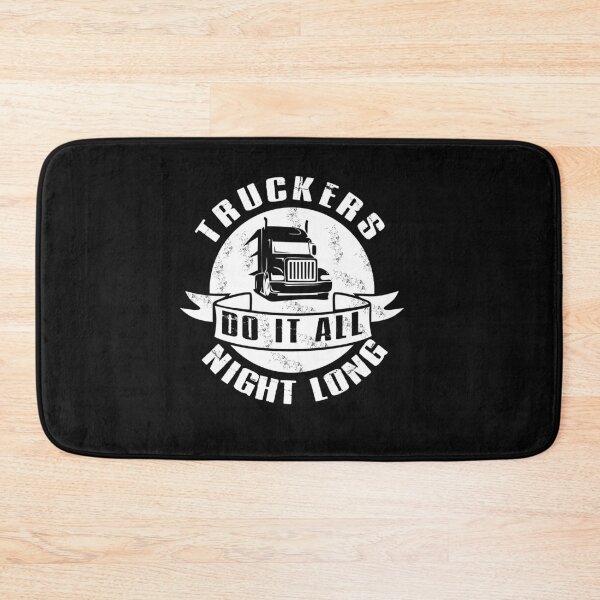 Item preview, Truckers do it all night long designed and sold by RPHDesigns.