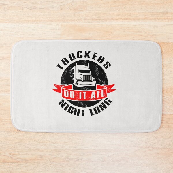 Item preview, Truckers do it all night long designed and sold by RPHDesigns.