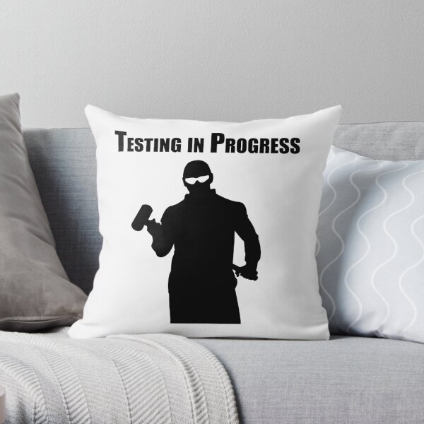 Testing in Progress Throw Pillow
