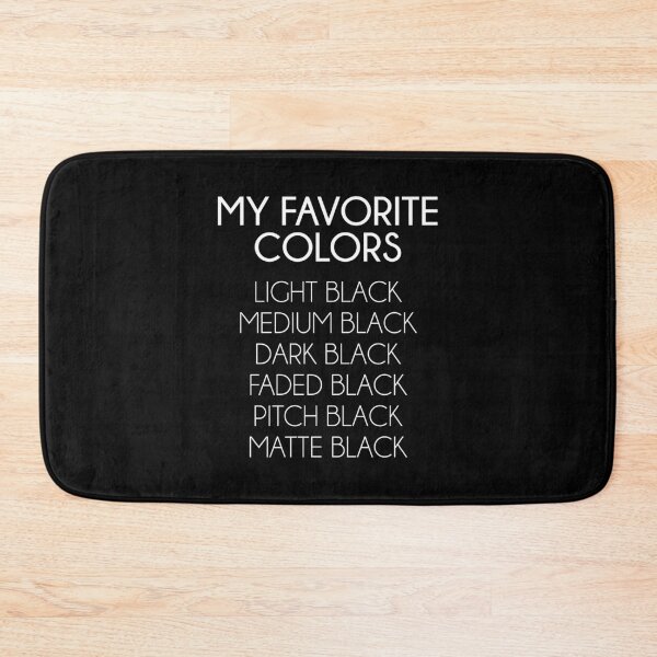 Item preview, Black Is My Favorite Color designed and sold by kjanedesigns.