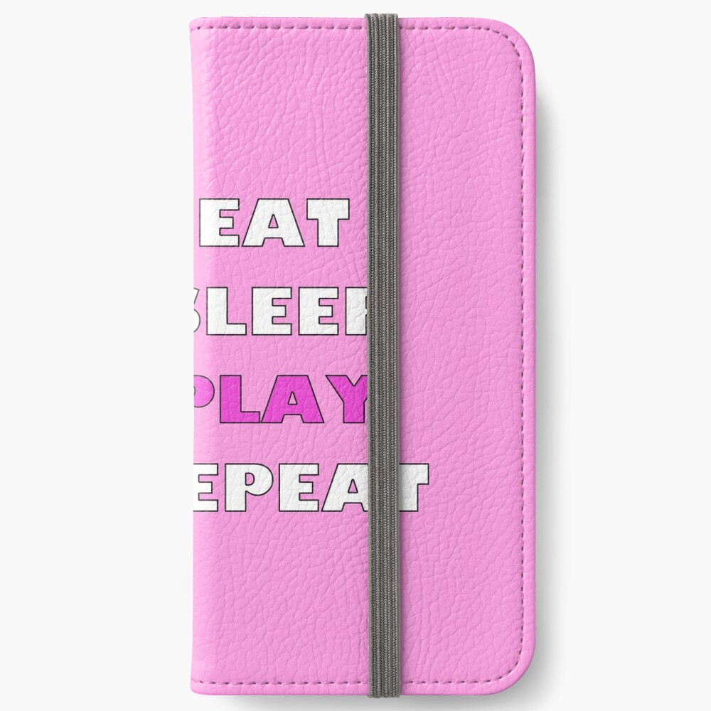 Roblox Eat Sleep Play Repeat Iphone Wallet By Hypetype Redbubble - roblox eat sleep play repeat laptop sleeve