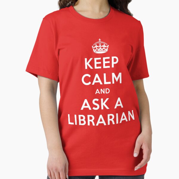 Item preview, KEEP CALM AND ASK A LIBRARIAN designed and sold by limitlezz.