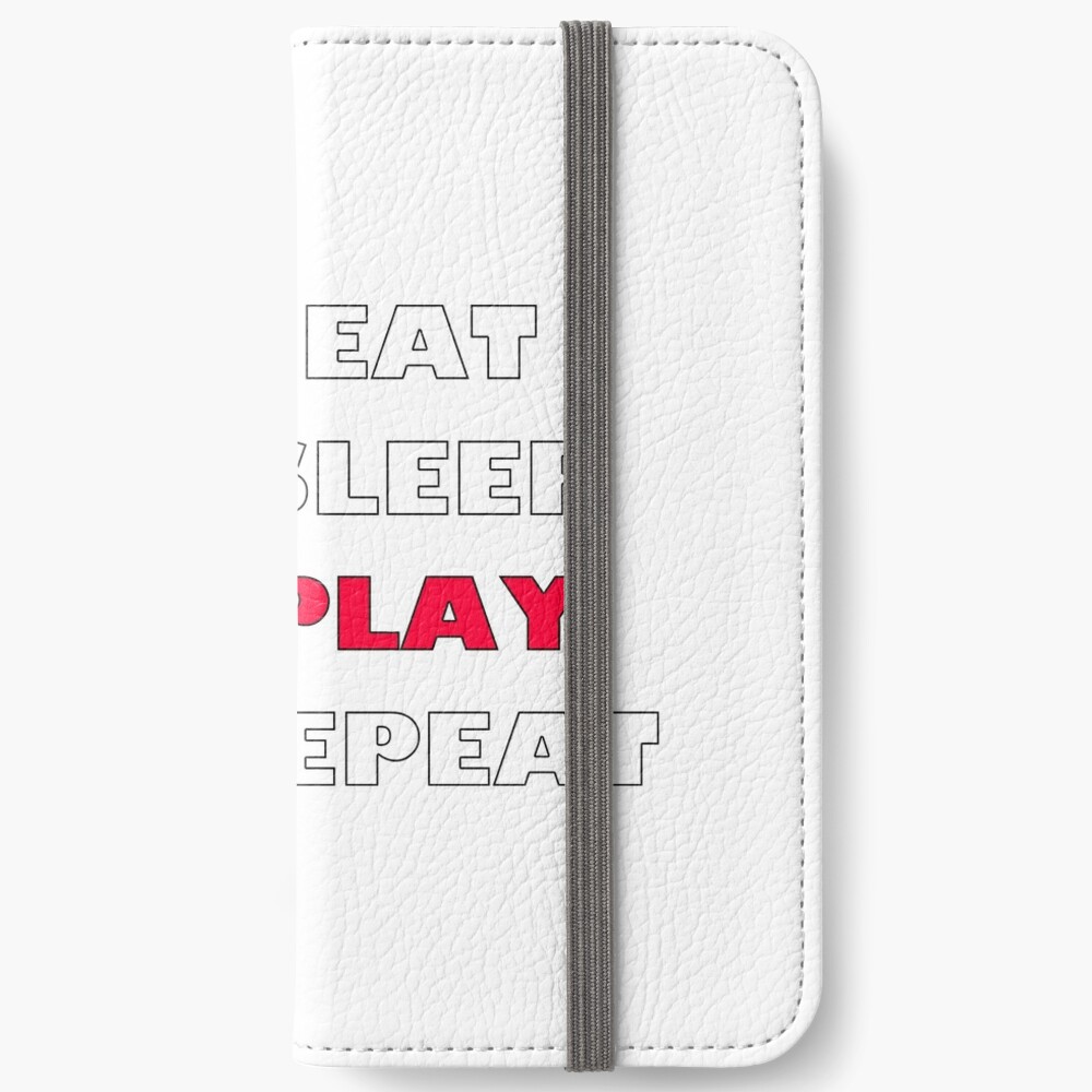 Roblox Eat Sleep Play Repeat Iphone Wallet By Hypetype Redbubble - how to repeat code in roblox