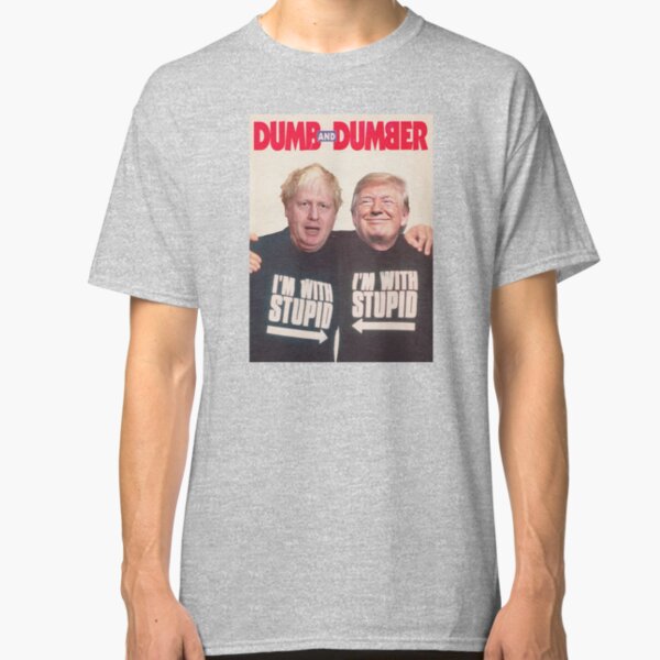Trump and Boris Johnson - Dumb and Dumber Classic T-Shirt