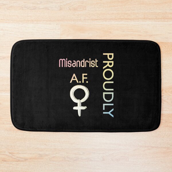 Item preview, Proudly: misandrist AF designed and sold by Blacklinesw9.