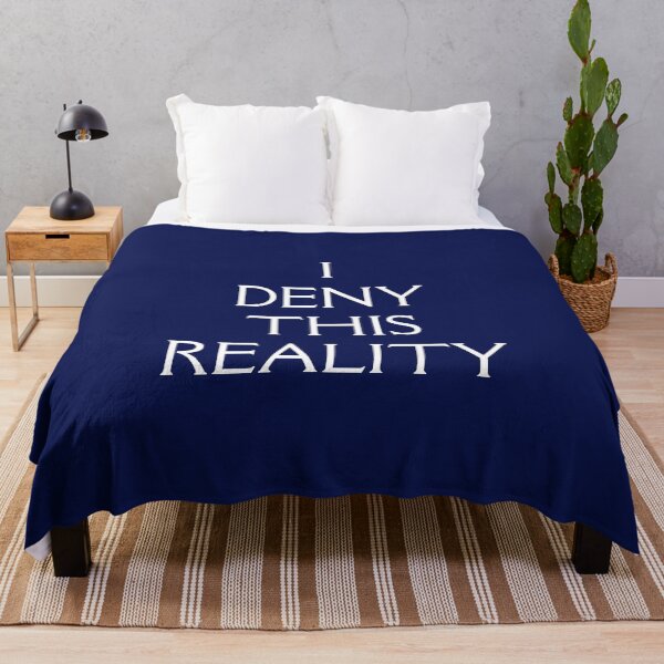 Item preview, I Deny This Reality designed and sold by Off the Box.