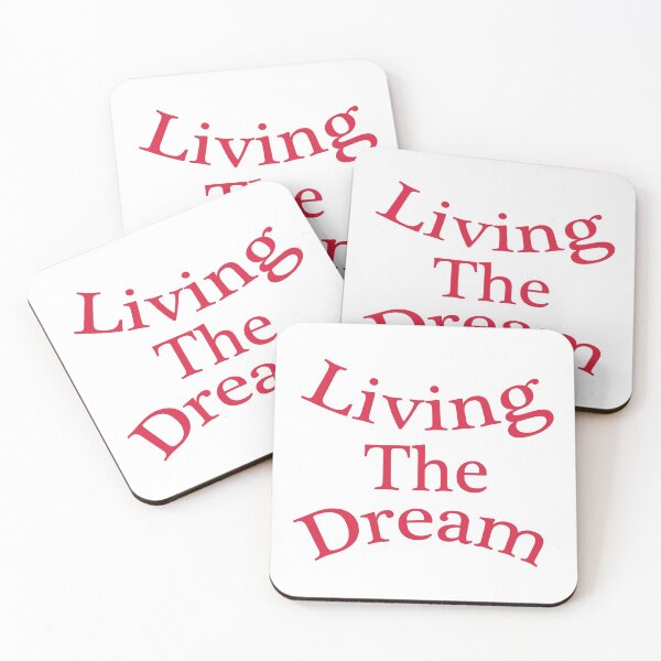 Item preview, Living The Dream designed and sold by DAM Creative ⭐⭐⭐⭐⭐.
