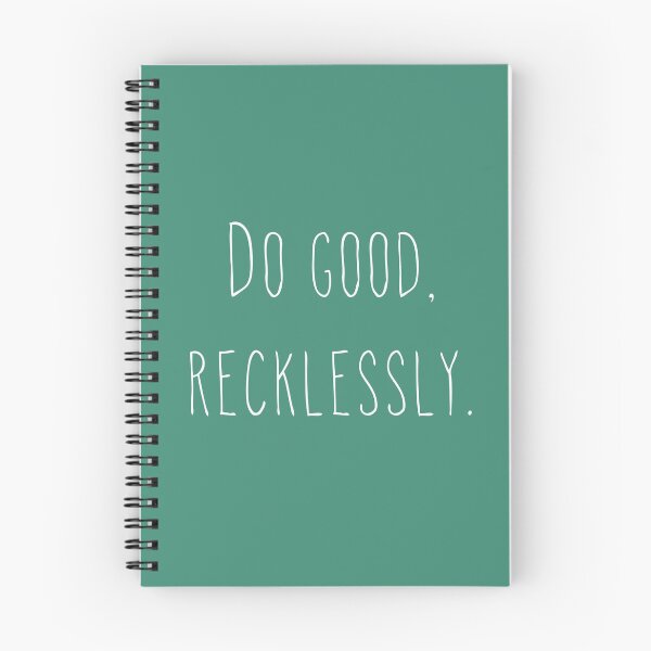 Item preview, Do good, recklessly. designed and sold by StrongGirlsClub.