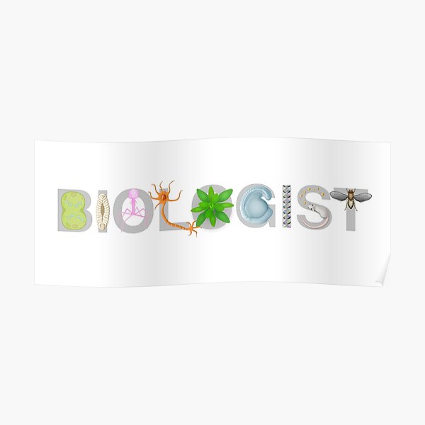 Biologist Poster