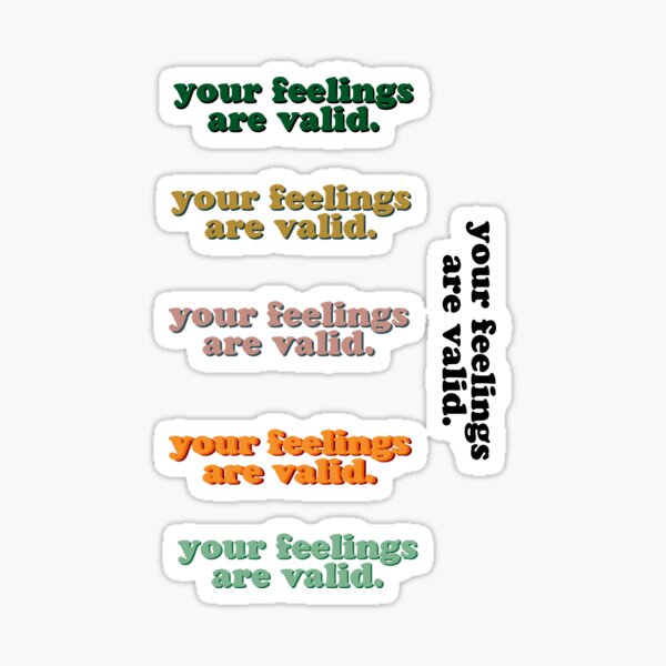 Item preview, your feelings are valid sticker pack designed and sold by mfarnet1019.