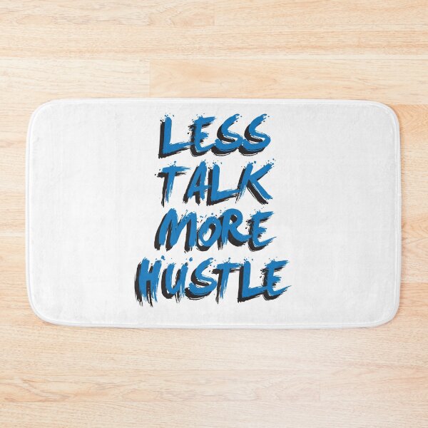 Item preview, Less talk more hustle  designed and sold by wickedfriday.