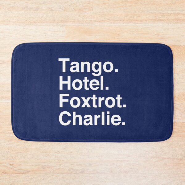 Item preview, TANGO HOTEL FOXTROT CHARLIE designed and sold by Confusion101.