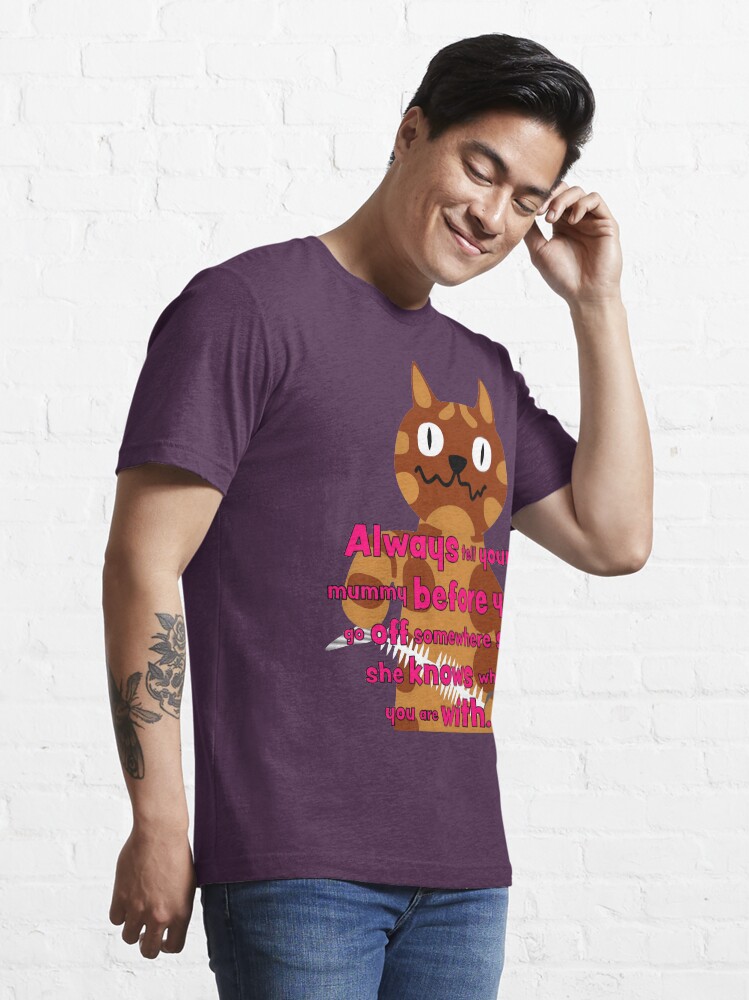 Alternate view of NDVH Always tell your mummy Essential T-Shirt