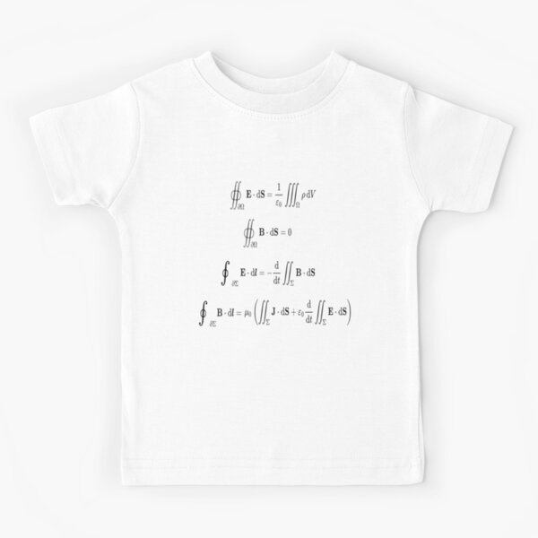 Maxwell's equations, #Maxwells, #equations, #MaxwellsEquations, Maxwell, equation, MaxwellEquations, #Physics, Electricity, Electrodynamics, Electromagnetism Kids T-Shirt