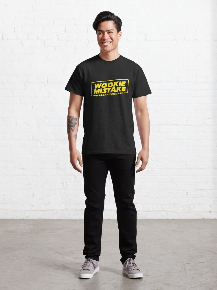 wookie mistake t shirt