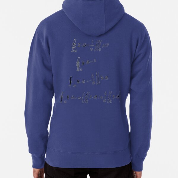 Maxwell's equations, #Maxwells, #equations, #MaxwellsEquations, Maxwell, equation, MaxwellEquations, #Physics, Electricity, Electrodynamics, Electromagnetism Pullover Hoodie