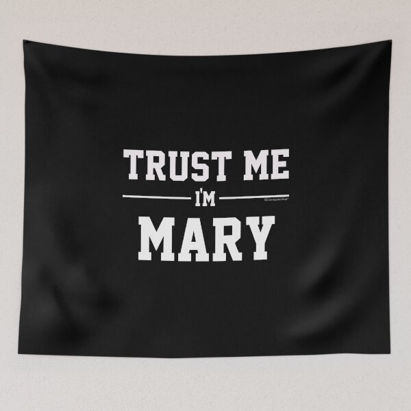 Aperçu de l'œuvre Trust Me Im MARY. Cool Gift Idea For Friends créée et vendue par CoolApparelShop.
