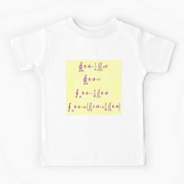 Maxwell&#39;s equations, #Maxwells, #equations, #MaxwellsEquations, Maxwell, equation, MaxwellEquations, #Physics, Electricity, Electrodynamics, Electromagnetism Kids T-Shirt