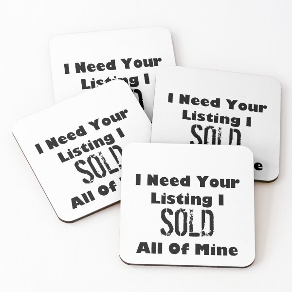 Item preview, I Need Your Listing I Sold All Of Mine designed and sold by StickersStore.