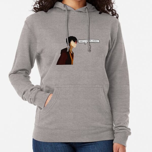 Thats's Rough, Buddy Lightweight Hoodie