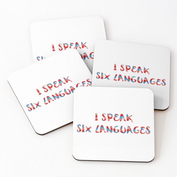 Item preview, I Speak Six Languages designed and sold by Theatre Thoughts.