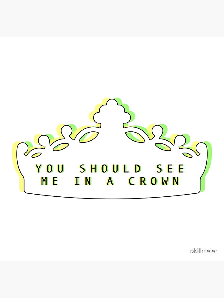 you should see me in my crown book