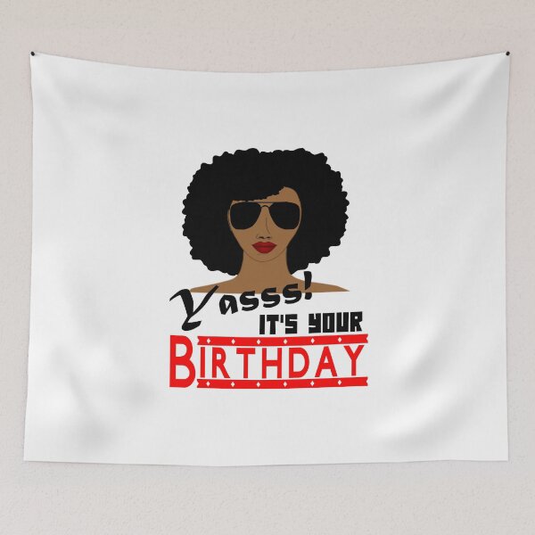Artikelvorschau, Yasss! Es ist dein Geburtstag Afro Frau entworfen und verkauft von gigipl7.
