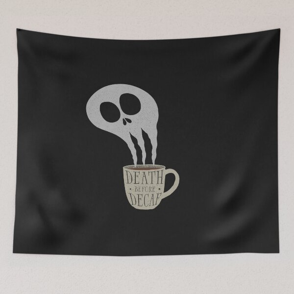 Item preview, Death Before Decaf designed and sold by zachterrell.