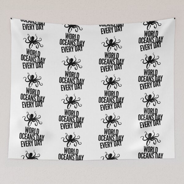 Item preview, World oceans day every day  designed and sold by Kerry Pritchard.