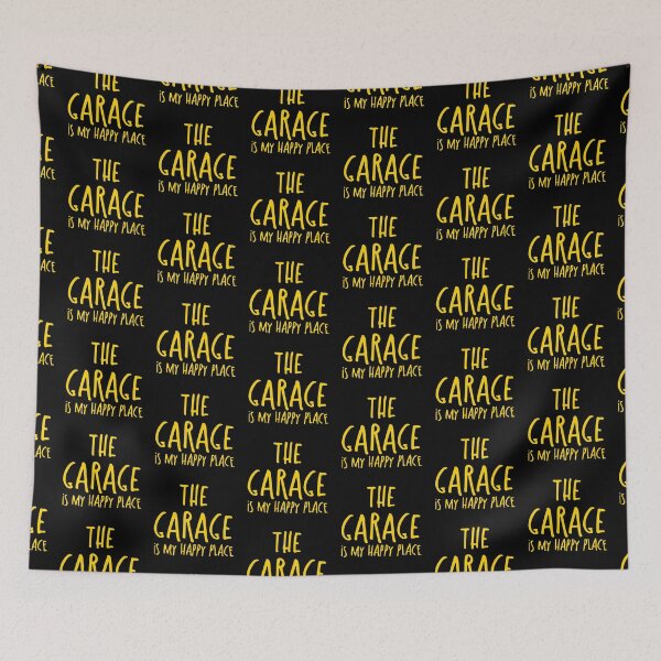 Item preview, The Garage is my happy place designed and sold by jazzydevil.