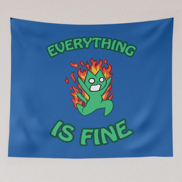Item preview, EVERYTHING IS FINE designed and sold by Mirishalyn.