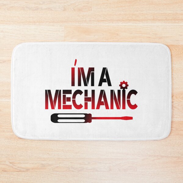 Item preview, I'm A  Mechanic designed and sold by SassyClassyMe.