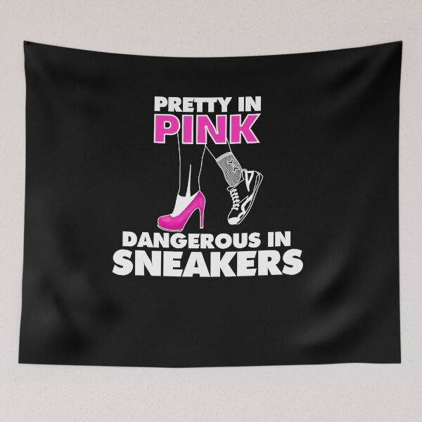 Item preview, Funny Pretty In Pink Dangerous In Sneakers | High Heels	Sporty Active Women designed and sold by Cedinho.