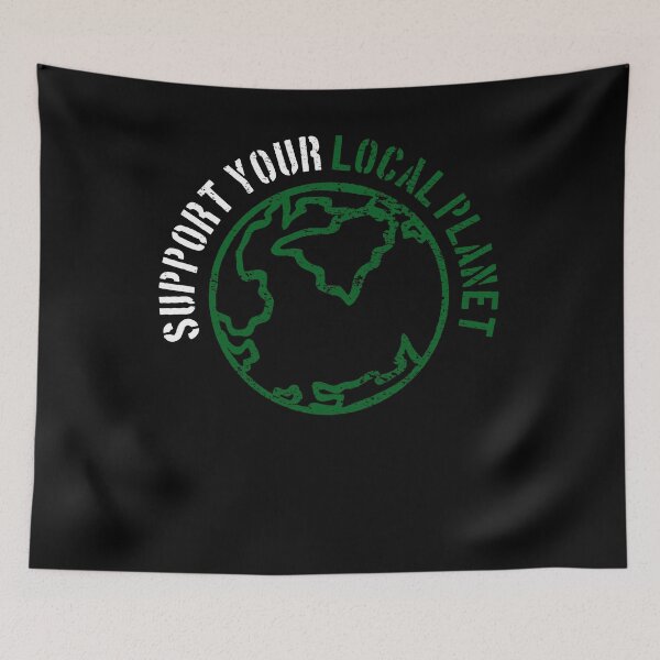 Item preview, Support Your Local Planet designed and sold by 4tomic.