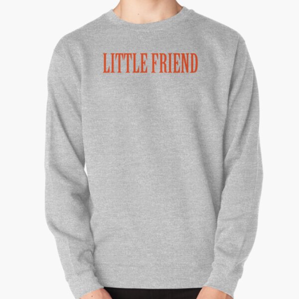 Little Friend Pullover Sweatshirt