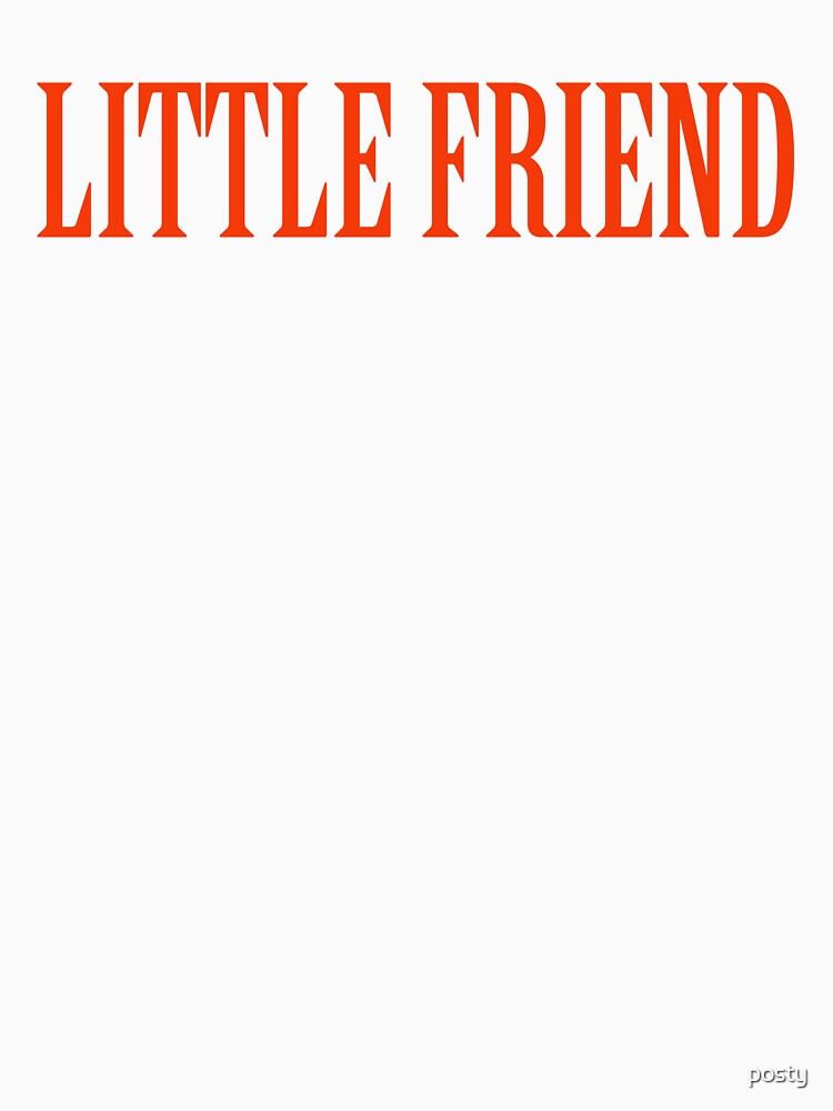 Thumbnail 7 of 7, Classic T-Shirt, Little Friend designed and sold by posty.