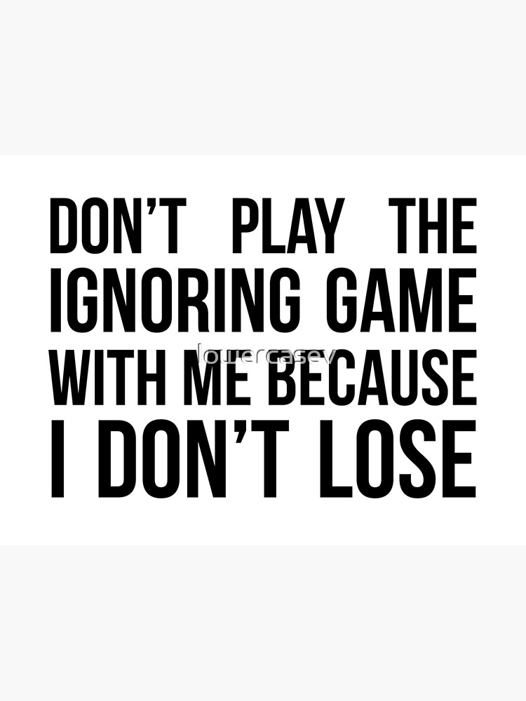 Don't play with me Because I am the game. - Post by that_edm_boy