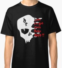 When I'm GOD Classic T-Shirt
