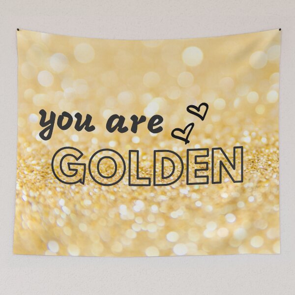 Item preview, you are golden designed and sold by MallsD.