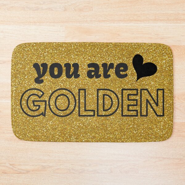 Item preview, YOU ARE GOLDEN designed and sold by MallsD.