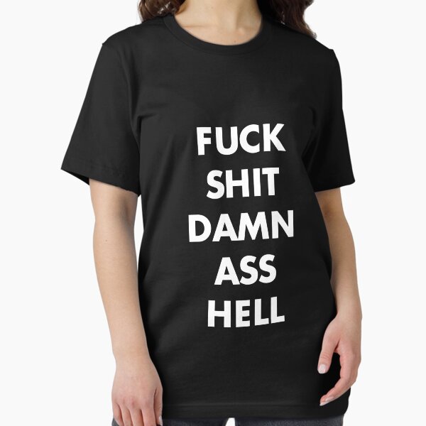 Item preview, Fuck Shit Damn Ass Hell Funny Sarcasm designed and sold by noirty.