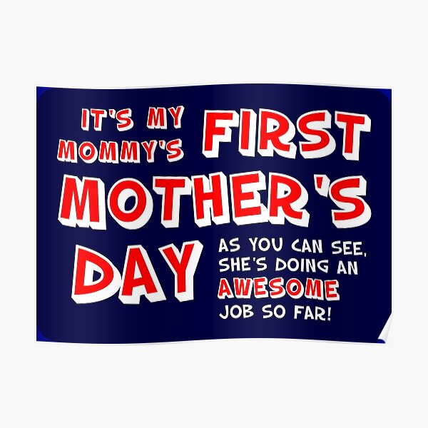 Mommy’s First Mother’s Day Poster