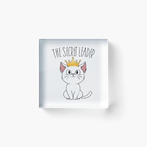 Item preview, The secret leader the cat designed and sold by nmdesigns1.