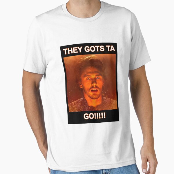 Item preview, THEY GOTS TA GO!!!! designed and sold by RedbubbleME.