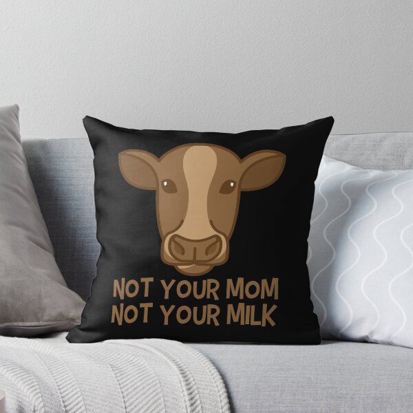 Item preview, Not Your Mom - Not Your Milk designed and sold by tonstan.