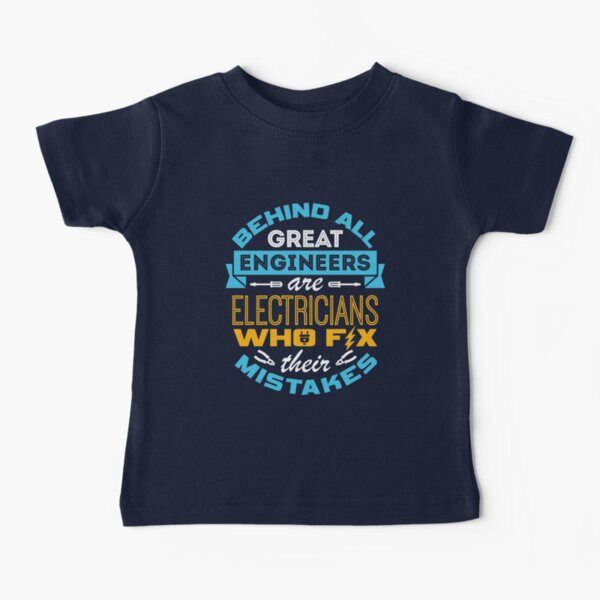 Item preview, Electrician - Behind All Great Engineers Are Electricians Who Fix Their Mistakes designed and sold by jaygo.